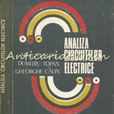 Analiza Circuitelor Electrice - Silviu Puscasu, Dumitru Topan, Gheorghe Calin