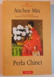 PERLA CHINEI de ANCHEE MIN , 2010