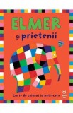Carte de colorat la petreceri. Elmer si prietenii