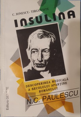 Nicolae Paulescu, C. Ionescu Tirgoviste, 1996 (carte rara) foto