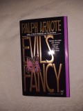 RALPH ARNOTE: EVIL&#039;S FANCY