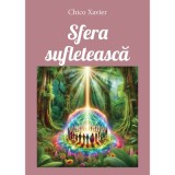 Sfera sufleteasca - Chico Xavier