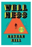 Wellness - Paperback brosat - Nathan Hill - Bookzone
