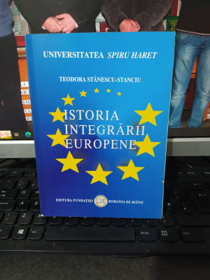 Istoria integrării europene, Teodora Stănescu-Stanciu, București 2007, 016 foto