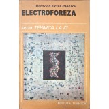 Octavian Victor Popescu &ndash; Electroforeza