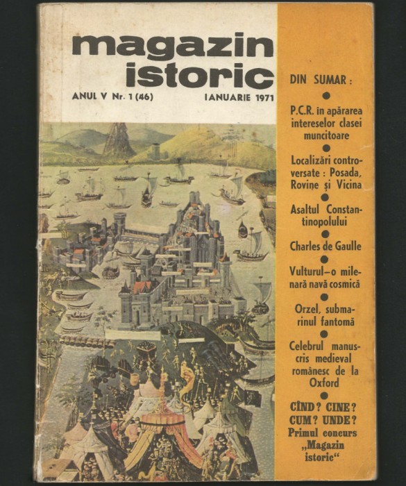 MAGAZIN ISTORIC - ANUL V, NR. 1 (46) IANUARIE, 1971 PCR, POSADA ROVINE DE GAULLE
