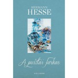 A pusztai farkas - Gunter B&ouml;hmer illusztr&aacute;ci&oacute;ival - Hermann Hesse