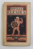 TIBULLE - ELEGIES , COLLECTION &#039; POT CASSE &#039; , 1930 , EXEMPLAR 1096 DIN 2500 *