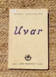 UVAR -MIHAIL SADOVEANU ,1944