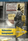 V&aacute;laszt&aacute;si kamp&aacute;nyok 1848 - 1990 - Feitl &Iacute;risz