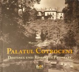 Palatul Cotroceni. Destinul unei resedinte princiare, 2011