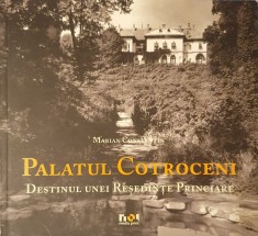 Palatul Cotroceni. Destinul unei resedinte princiare, 2011