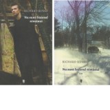 Nu sunt fraierul nimanui (2 volume) - Richard Russo