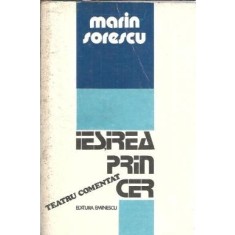 Iesirea prin cer. Teatru comentat - Marin Sorescu