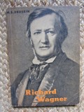 RICHARD WAGNER-M.S. DRUSKIN