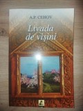 Livada de visini- A. P. Cehov