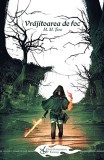 Vrajitoarea de foc | Mircea M. Tara, Crux Publishing