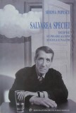 Salvarea speciei despre suprarealism si Gellu Naum - Simona Popescu