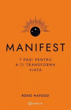 Cumpara ieftin Manifest. 7 pași pentru a-ți transforma viața, Bookzone