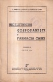 Elisabeta Ciortan, Xenia Nicolau - Indeletniciri gospodaresti si farmacia