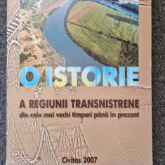 O ISTORIE A REGIUNII TRANSNISTRENE DIN CELE MAI VECHI TIMPURI PANA ASTAZI