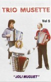 Caseta Trio Musette &lrm;&ndash; Joli Muguet (Trio Musette Vol 5), Casete audio, Folk