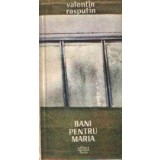 Bani pentru Maria