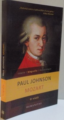 MOZART , O VIATA , PAUL JOHNSON , 2013 foto
