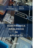 Electronica analogica in aplicatii - Sorin Pohoata, Adrian Graur