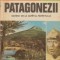 Patagonezii - Oamenii de la capatul Pamintului