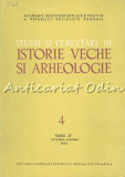 Studii Si Cercetari De Istorie Veche Si Arheologie IV