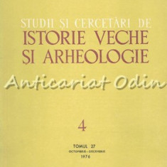 Studii Si Cercetari De Istorie Veche Si Arheologie IV