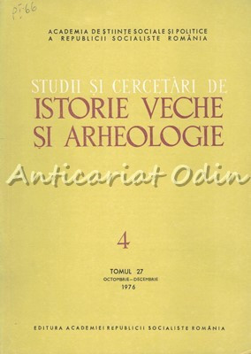 Studii Si Cercetari De Istorie Veche Si Arheologie IV foto