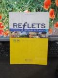 Reflets. Methode de francais 2, Capelle și Gidon, Hachette, Paris 2001, 185