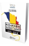 Basarabia, la un secol de la Marea Unire 1991-2018 - Dorin Cimpoesu, Sergiu Musteata