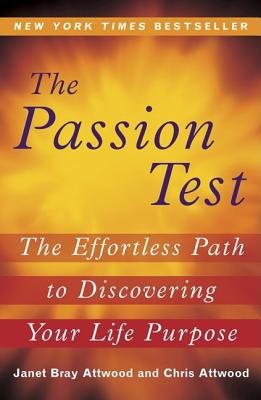 The Passion Test: The Effortless Path to Discovering Your Life Purpose foto