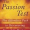 The Passion Test: The Effortless Path to Discovering Your Life Purpose
