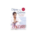 Dijiste Que Me Querias: Como Sobrellevar Lo Impensable