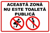 Indicator aceasta zona nu este toaleta publica