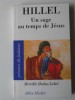 Hillel, Un sage au temps de Jesus - Mireille Hadas-Lebel, Albin Michel (5+1)5