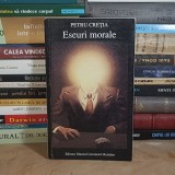 PETRU CRETIA - ESEURI MORALE , 2000 *