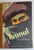 Carte veche &bdquo;Tăunul&rdquo; E. Voynich, Ed. Tineretului 1956, colecţia &laquo;Cutezătorii&raquo;