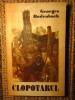 Clopotarul - Georges Rodenbach, Editura Univers, 1982, Roman
