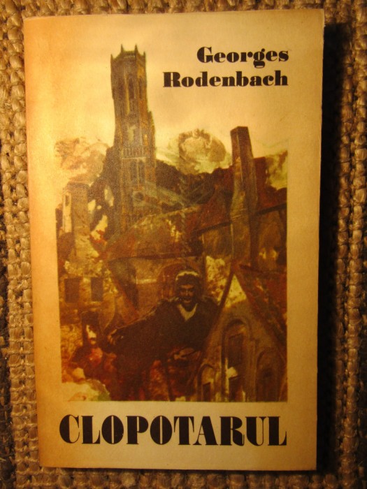 Clopotarul &ndash; Georges Rodenbach