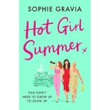 Cumpara ieftin Hot Girl Summer The Laugh-Out-loud Holiday Read For 2025!