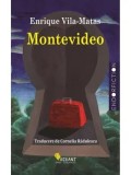 Cumpara ieftin Montevideo/Enrique Vila-Matas