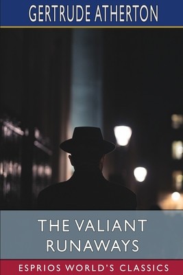 The Valiant Runaways (Esprios Classics) foto
