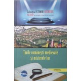 TARILE ROMANESTI MEDIEVALE SI MISTERELE LOR-DAN-SILVIU BOERESCU-236401