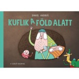 Kuflik a f&ouml;ld alatt - D&aacute;niel Andr&aacute;s