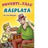 Povesti cu Talc, Rasplata - Leon Magdan